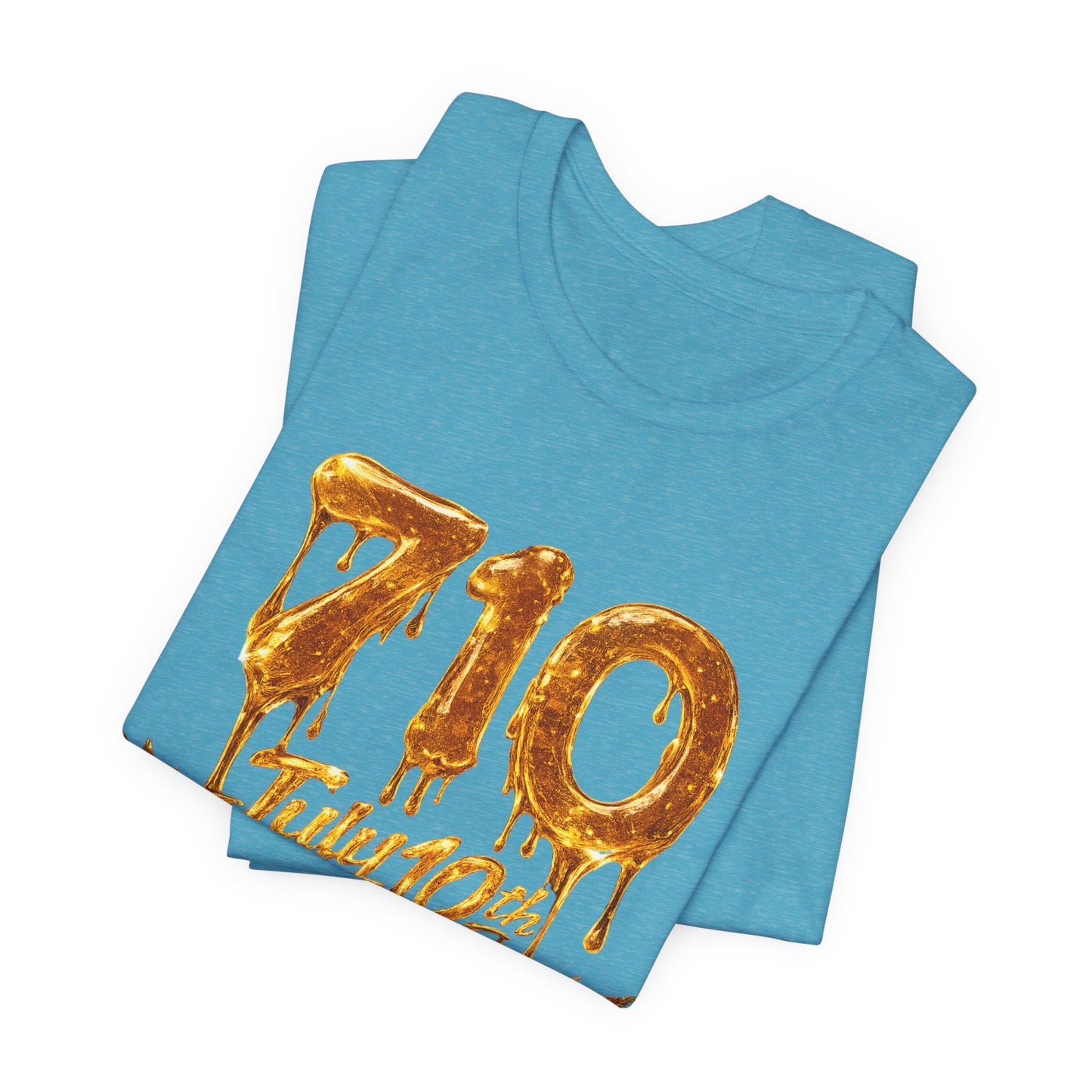 710 July 10th Dab Drip T-Shirt — "BubbaHood" Back Design