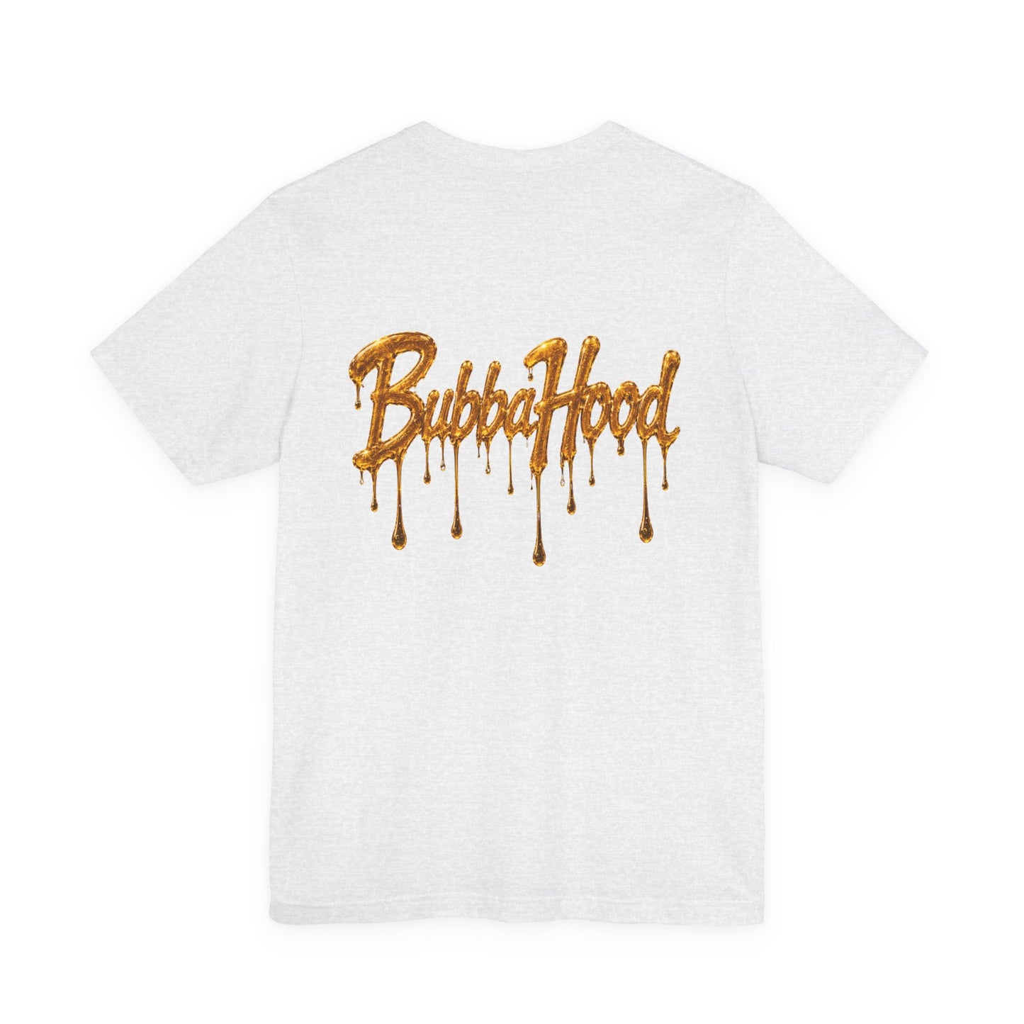 710 July 10th Dab Drip T-Shirt — "BubbaHood" Back Design