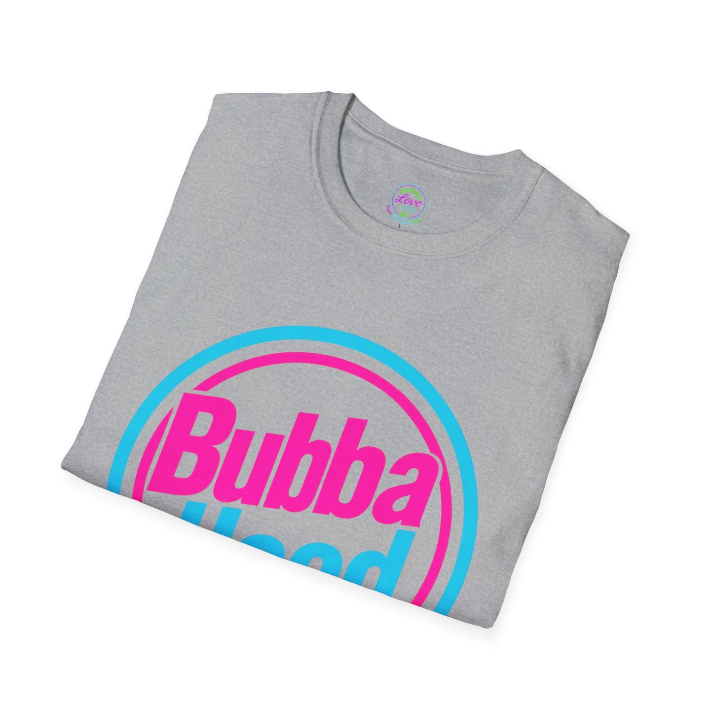 BubbaHood - Unisex Soft style T-Shirt