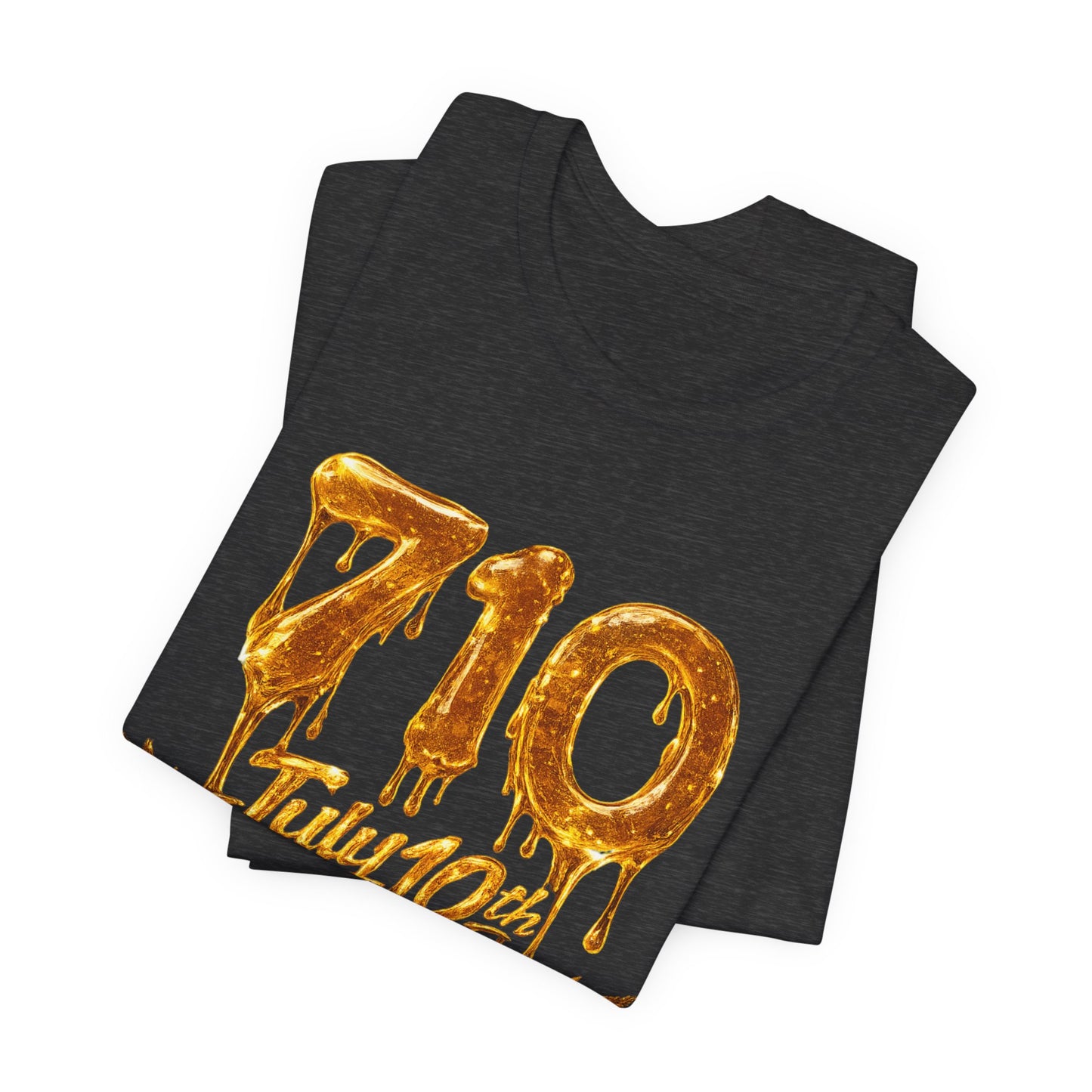 710 July 10th Dab Drip T-Shirt — "BubbaHood" Back Design