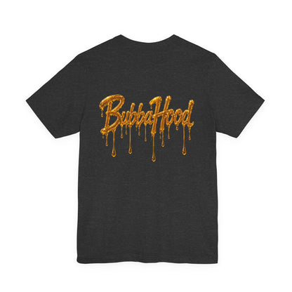 710 July 10th Dab Drip T-Shirt — "BubbaHood" Back Design
