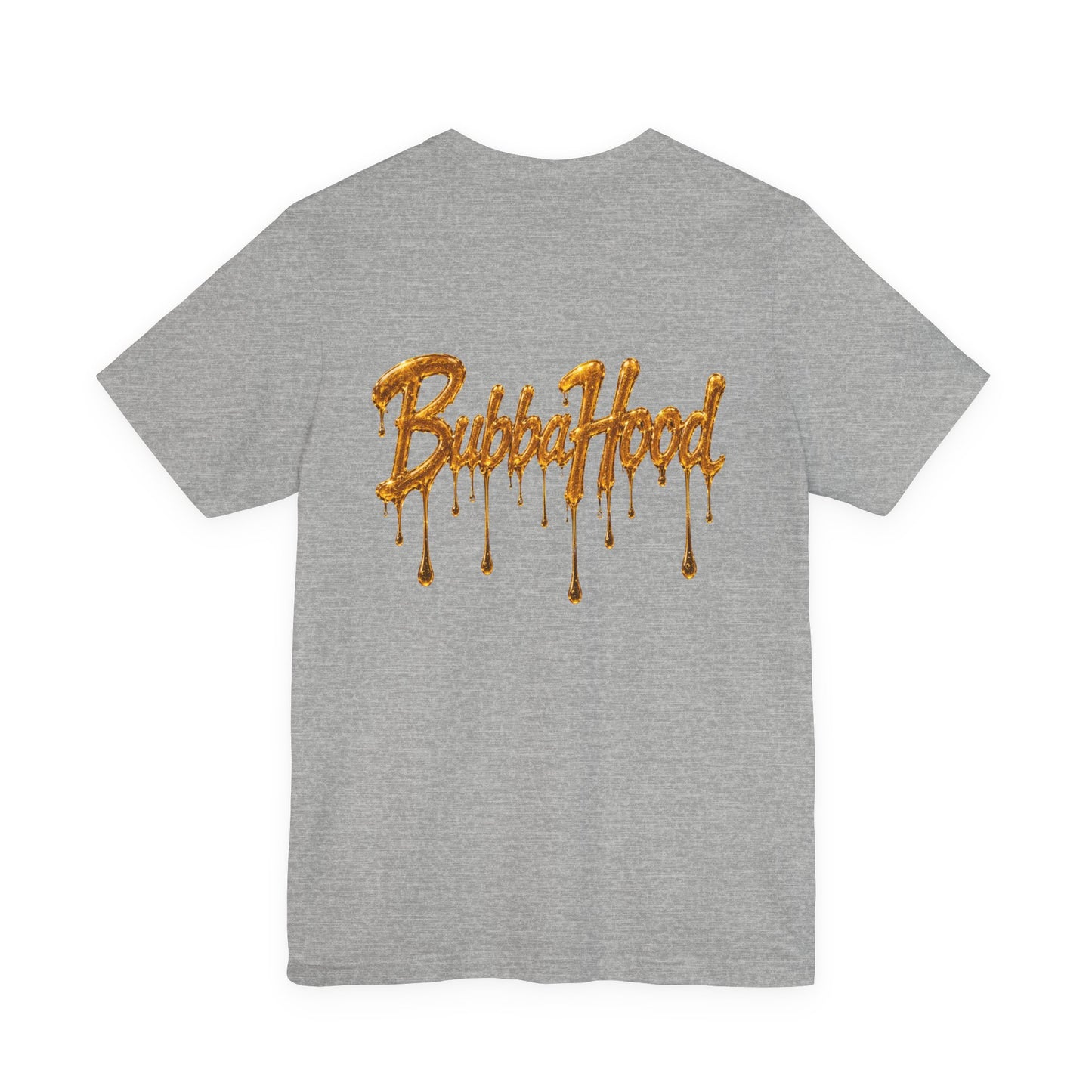 710 July 10th Dab Drip T-Shirt — "BubbaHood" Back Design