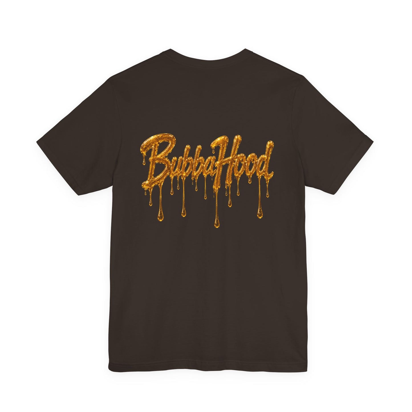 710 July 10th Dab Drip T-Shirt — "BubbaHood" Back Design