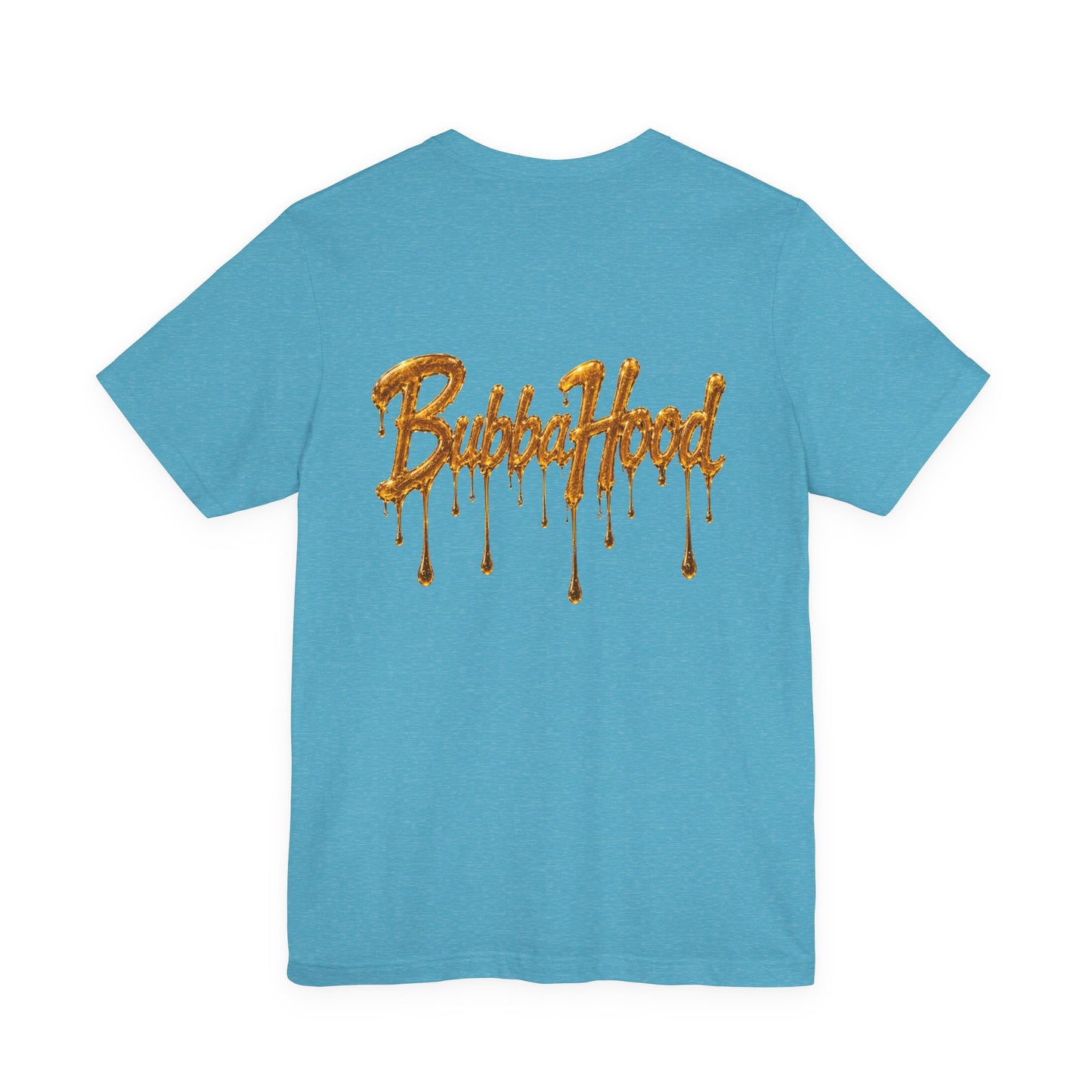 710 July 10th Dab Drip T-Shirt — "BubbaHood" Back Design