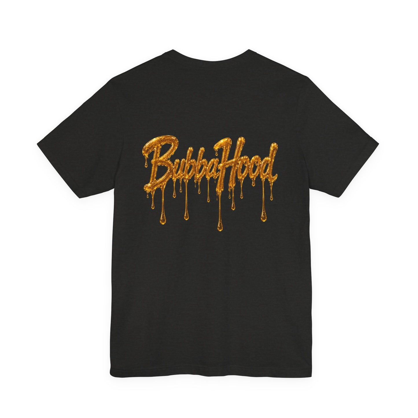 710 July 10th Dab Drip T-Shirt — "BubbaHood" Back Design