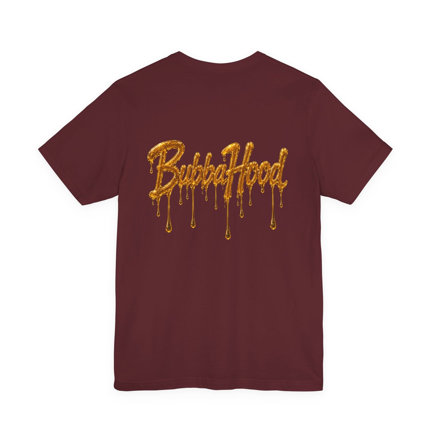 710 July 10th Dab Drip T-Shirt — "BubbaHood" Back Design