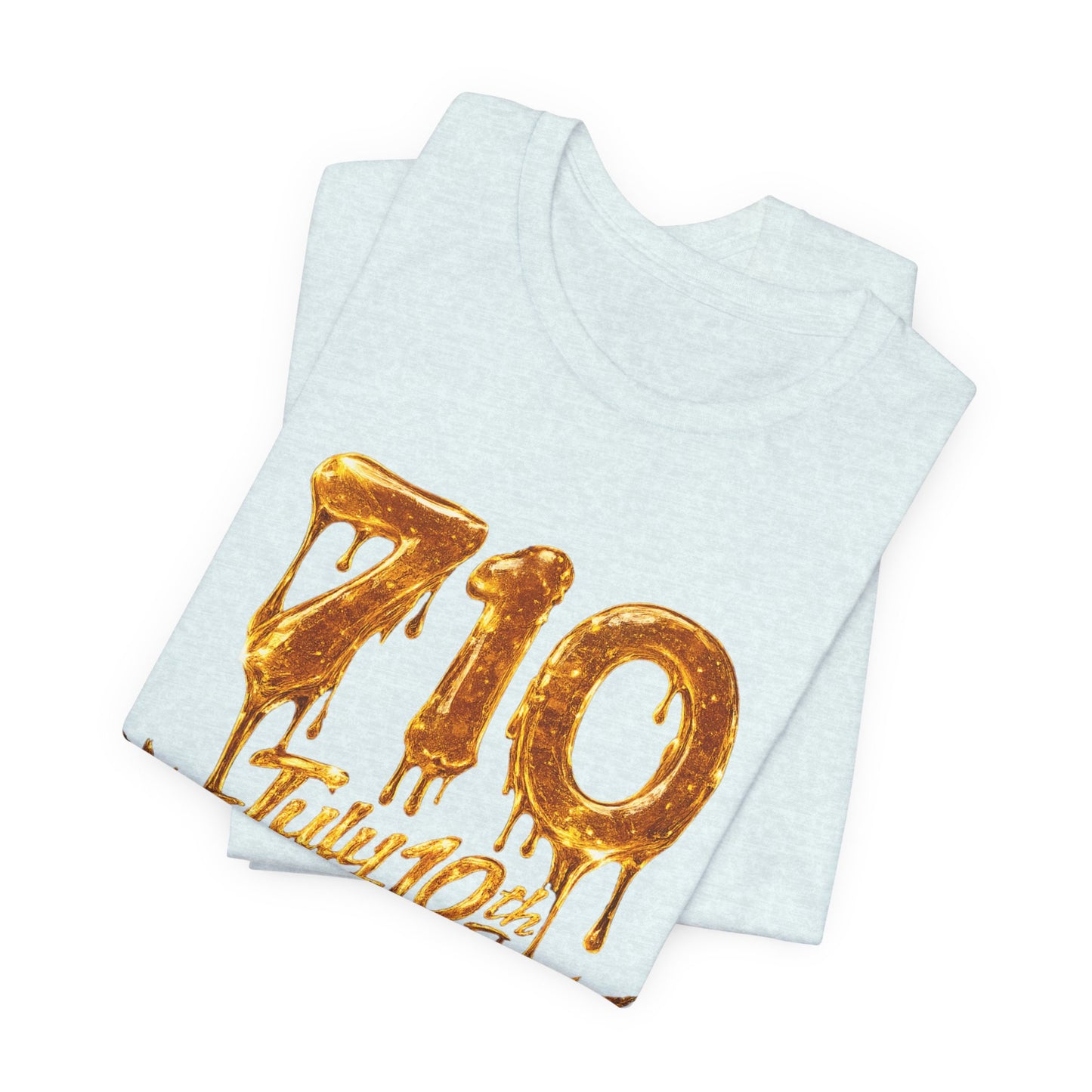 710 July 10th Dab Drip T-Shirt — "BubbaHood" Back Design